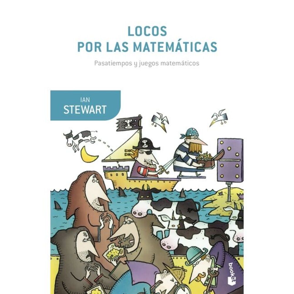 Locos Por Las Matemáticas -- Ian Stewart